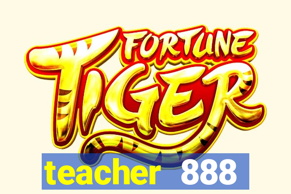 teacher 888 plataforma login